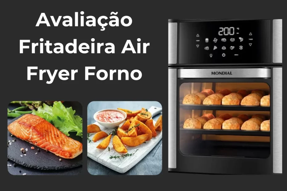 Fritadeira Air Fryer Forno